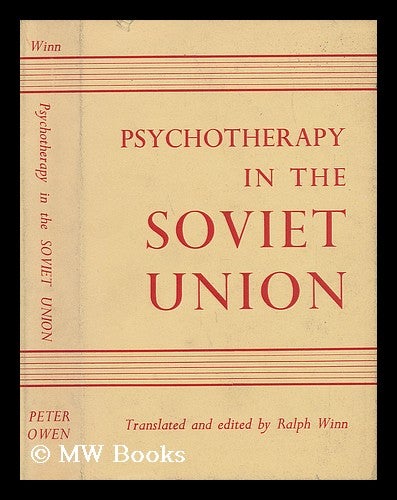 Item #23351 Psychotherapy in the Soviet Union. Ralph Winn.