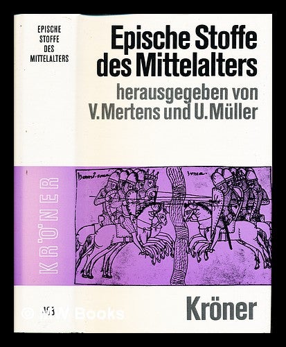 Item #233714 Epische Stoffe des Mittelalters / herausgegeben von Volker Mertens und Ulrich Müller. Volker . Mertens Mertens, Ulrich, Volker . Müller, 1937-, 1940-.