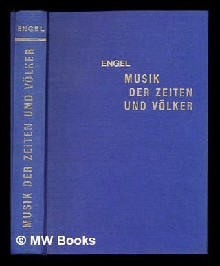 Item #233845 Musik der Zeiten und Volker : Eine Geschichte der Musik von den Anfangen bis zur...