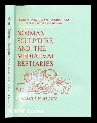 Item #233969 Norman sculpture and the mediaeval bestiaries : from the Rhind lectures in...