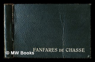 Item #234305 Nouveau Recueil de Fanfares de Chasse. Fédération des Trompes de France