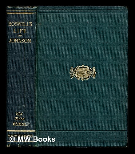 Item #234349 Boswell's life of Johnson / ed. with an introduction by Mowbray Morris. James Boswell, Mowbray Walter Morris.