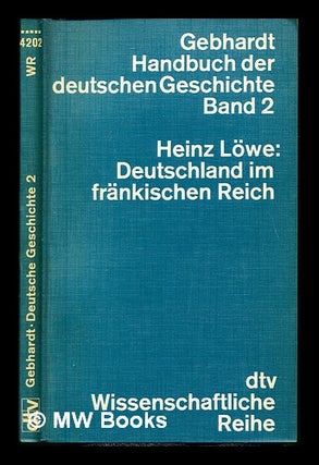 Item #234389 Handbuch der deutschen geschichte. Bd. 2 Deutschland im frankischen Reich ; Heinz...