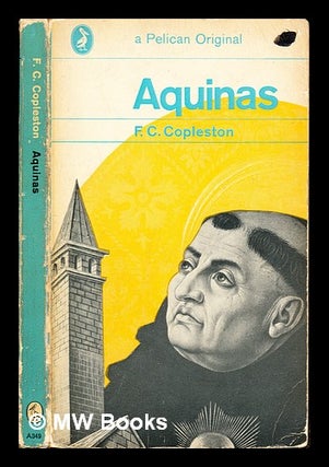 Item #234794 Aquinas. Frederick Charles Copleston