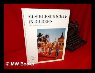 Item #235455 Musikgeschichte in Bildern. Bd.1 Musikethnologie. Lfg.3 Südostasien, Paul Collaer;...