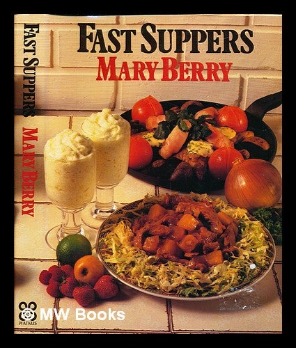Item #235553 Fast suppers. Mary Berry, 1935-.