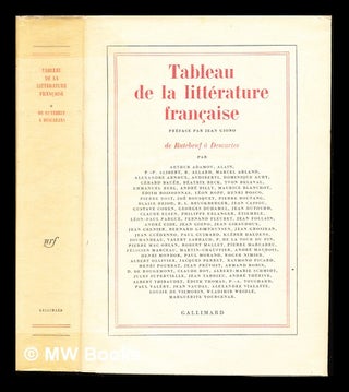 Item #235705 Tableau de la littérature française. Vol. 1 De Rutebeuf à Descartes/ par Arthur...