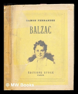 Item #235714 Balzac. Ramon Fernandez