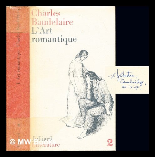 Item #235720 L'art romantique : suivi de Fusees, Mon coeur mis a nu et Pauvre Belgique / Charles Baudelaire ; presentation d'Herve Falcou. Charles Baudelaire, Herve Falcou.