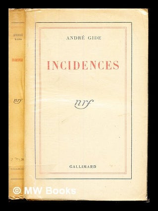 Item #235748 Incidences. André Gide