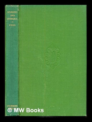 Item #236153 The eclogues and Georgics of Virgil / translated into English verse by T.F.Royds. T....