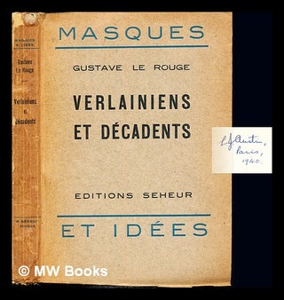Item #236179 Verlainiens et décadents / par Gustave Le Rouge. Gustave Le Rouge