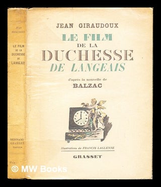 Item #236234 Le film de la Duchesse de Langeais. D'après la nouvelle de H. de Balzac....