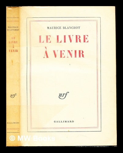 Item #236256 Le livre à venir. Maurice Blanchot.
