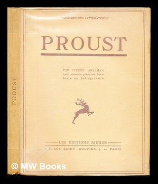 Item #236263 Proust : recherches sur la création intellectuelle / par Pierre Abraham. Pierre...
