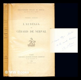 Item #236322 L'Aurélia de Gérard de Nerval. Pierre Audiat