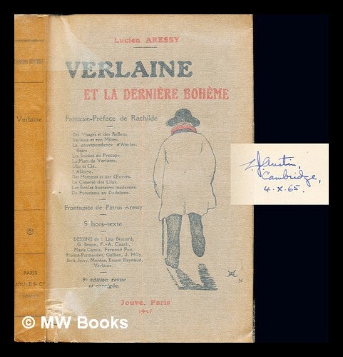 Item #236372 Verlaine et la dernière bohème / fantaisie-préface de Rachilde ; frontispiece de Pétrus Aressy ; 5 hors-texte, dessins de Lita Besnard ... [et al.]. Lucien Aressy, 1882-.