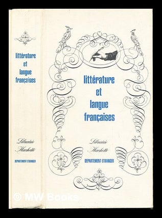 Item #236563 Littérature et langue francaises. Librairie hachette