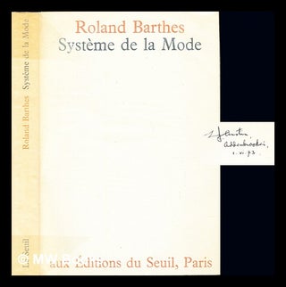 Item #236572 Système de la mode. Roland Barthes