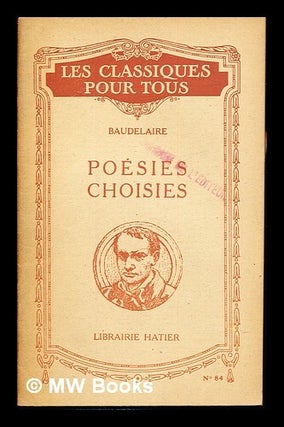 Item #236597 Poésies choisies : Notices et notes par H. Peyre de Bétouzet. Charles. de...