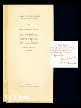 Item #236755 D'Annunzio, Montesquiou, Matilde Serao ; documents inédits / Pierre de Montera et...