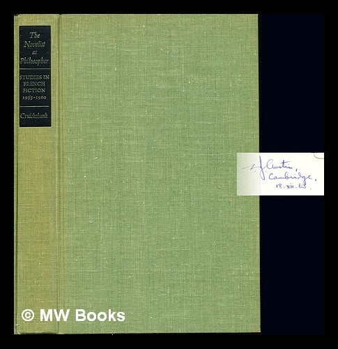 Item #236794 The Novelist as philosopher : studies in French fiction, (1935-1960) / by John Cruickshank [and others]. John Cruickshank.