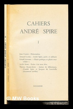 Item #236800 Cahiers André Spire I & II. Complete in two volumes. La Société des...