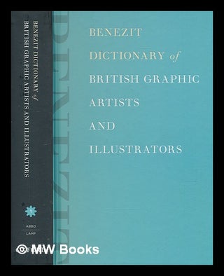 Item #236809 Benezit dictionary of British graphic artists and illustrators. E. Benezit, Damon Zucca