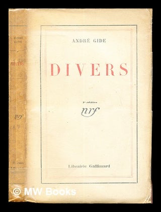Item #236927 Divers : Caractères, Un esprit non prévenu, Dictées, Lettres / André Paul...