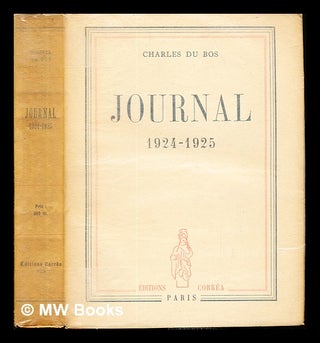 Item #237241 Journal : (1924-1925). Charles Du Bos