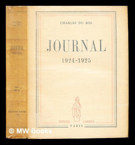 Item #237241 Journal : (1924-1925). Charles Du Bos.