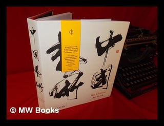 Item #237565 The Chinese art book / contributors, Colin Mackenzie, Keith Pratt, Jeffrey Moser,...