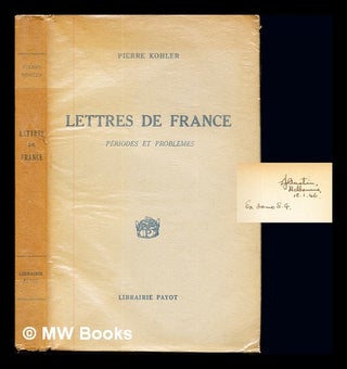 Item #237644 Lettres de France : périodes et problèmes. Pierre Kohler, 1887