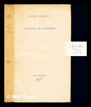 Item #237647 Les noyers de l'Altenburg. André Malraux