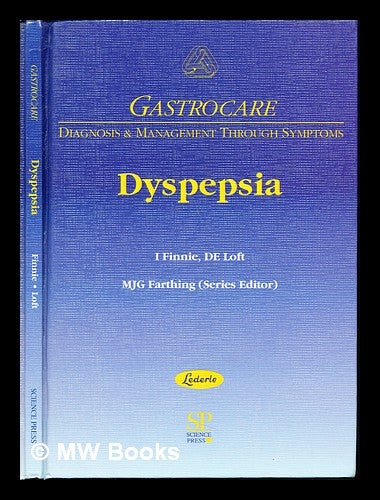 Item #238056 Dyspepsia / I. Finnie, D.E. Loft [and] M.J.G. Farthing. I. Loft Finnie, Michael J. G. British Digestive Foundation, D. E. Farthing.