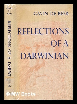 Item #238349 Reflections of a Darwinian : essays and addresses / Sir Gavin de Beer. Gavin Sir De...