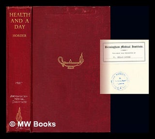 Item #238485 Health & a day : addresses / by Lord Horder. Thomas Jeeves Baron Horder