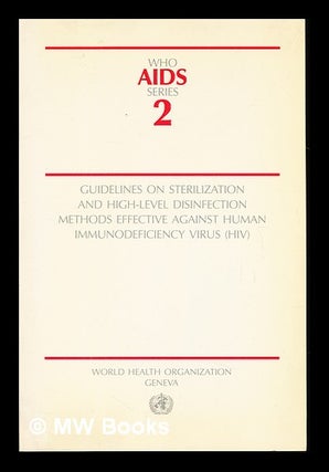 Item #238504 Guidelines on sterilization and high-level disinfection methods effective against...
