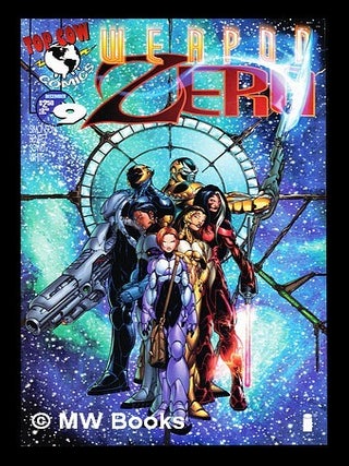 Item #238856 Weapon zero. December, Issue 9. Walter . Silvestri Simonson, Joe, Marc . Benitez,...