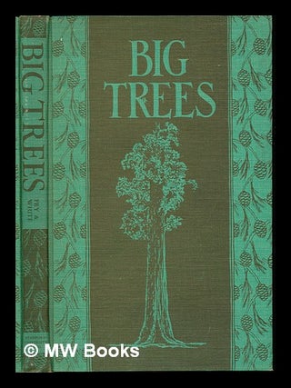 Item #238892 Big trees / by Walter Fry and John White. Walter G. White Fry, John Roberts, 1879