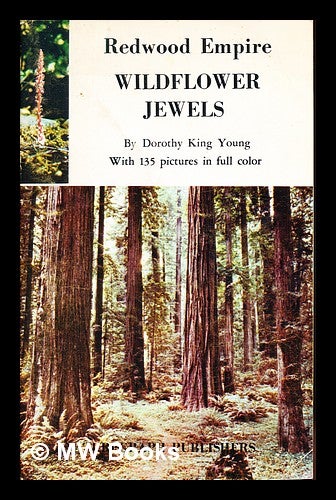 Item #239230 Redwood empire wildflower jewels. Dorothy King Young.