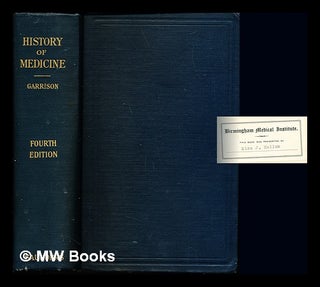 Item #239579 An introduction to the history of medicine : with medical chronology, suggestions...