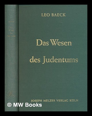 Item #239874 Das Wesen des Judentums. Leo Baeck