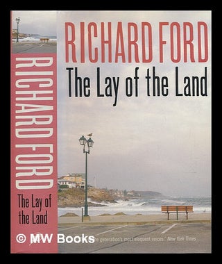 Item #239944 The lay of the land / Richard Ford. Richard Ford, 1944