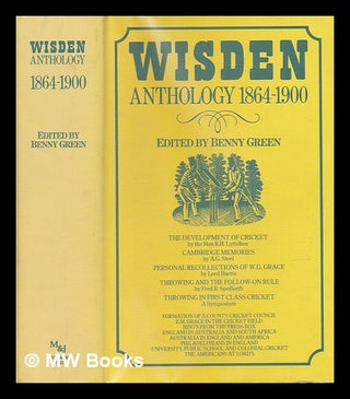 Item #240135 'Wisden' anthology, 1864-1900 / edited by Benny Green. Benny Green, 1927