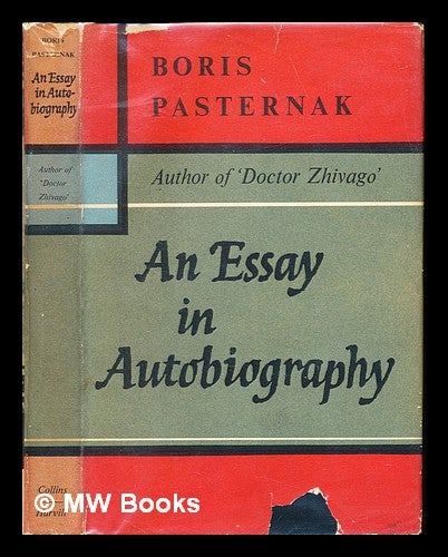 Item #240330 An essay in autobiography / Boris Pasternak, with an introduction by Edward Crankshaw. [Translated from the Russian by Manya Harari]. Boris Leonidovich Pasternak, Edward. Harari Crankshaw, Manya.
