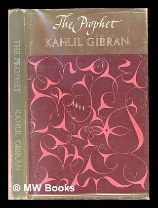 Item #240628 The prophet / by Kahlil Gibran. Kahlil Gibran