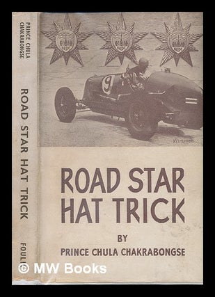 Item #240656 Road Star Hat Trick. Being an account of two seasons of “B. Bira” [i.e. Prince...