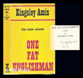 Item #240788 One fat Englishman : a novel / Kingsley Amis. Kingsley Amis