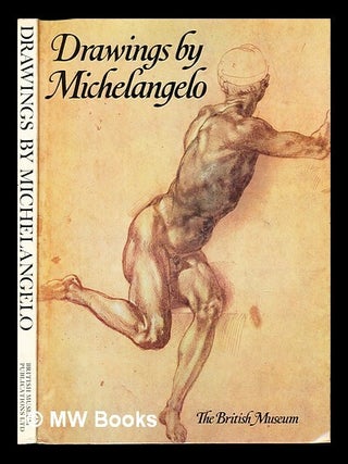 Item #240937 Drawings by Michaelangelo : in the collection of Her Majesty the Queen at Windsor...